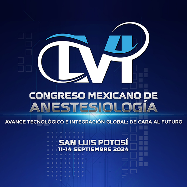 LVI Congreso Mexicano de Anestesiología